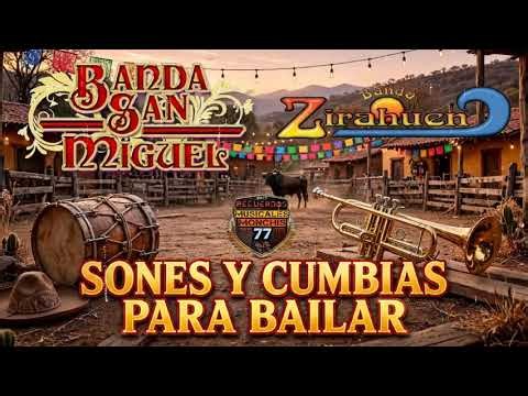 Sones y cumbias para bailar 🤠banda San Miguel y banda zirahuén