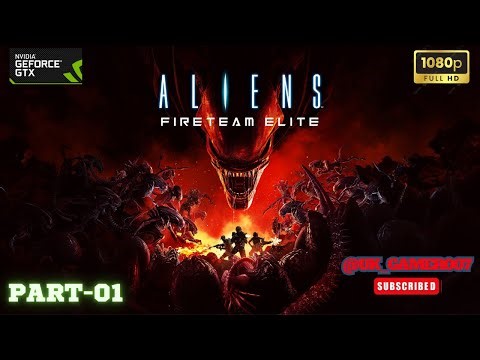 ALIENS FIRETEAM ELITE Gameplay Walkthrough Campaign PART-01 (1080p HD 60fps PC ]