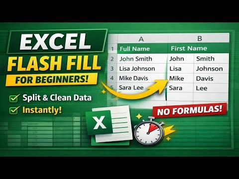 Excel Flash Fill Tutorial for Beginners | Clean & Split Data in Seconds