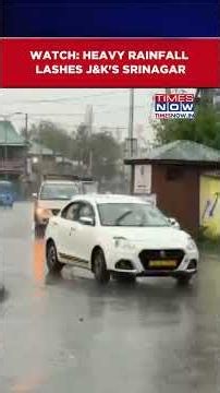 Jammu And Kashmir: Heavy Rainfall Lashes Srinagar | J&K Latest News #shorts