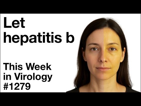 TWiV 1279: Let hepatitis b