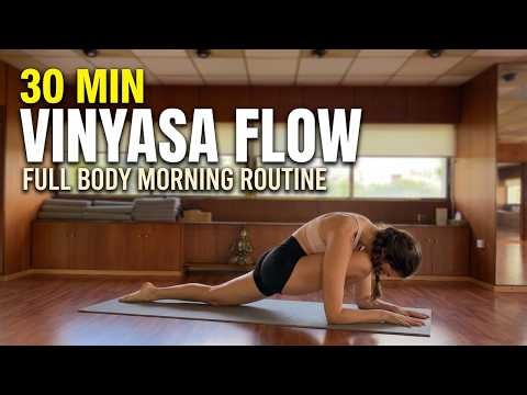 30 Min Full Body Vinyasa Yoga Flow | The Best Yoga Routine for Flexibility & Strength