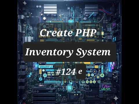 Advance Practical PHP Input Update Inventory System - video 124e