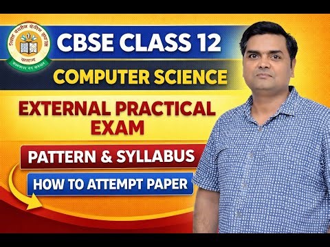 CBSE Class 12 Computer Science External Practical Exam 2026 | Pattern, Syllabus & How to Attempt