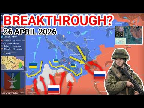 Possible Breakthrough Near Kostyantynivka | Russian Advances Reported Across Fronts [26 April 2026]