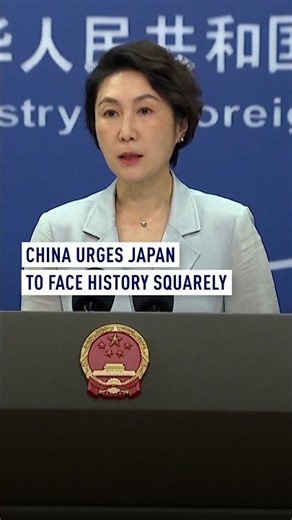 China urges Japan to face history squarely