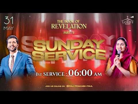 Sunday First Service Live || 31st May 2026 || Raj Prakash Paul || Jessy Paul