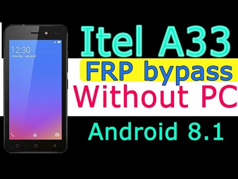 Itel A33 FRP bypass without PC || 100% working ||Android 8.1.0||8.0