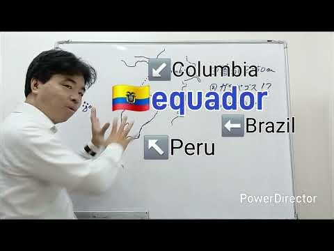 エクアドル Ecuador -第26回 worldgeography-