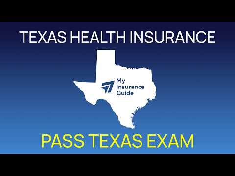 Texas-Specific Health Insurance Exam Study Guide