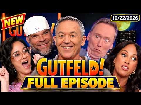 Greg Gutfeld Show 10/22/26 FULL EPISODES TODAY - Fox News October 22, 2026