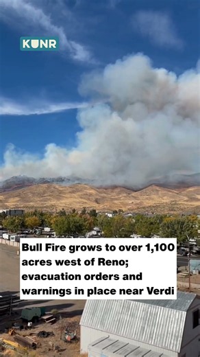 Bull Fire grows to over 1,100 acres west of Reno; evacuation orders and warnings in place near Verdi