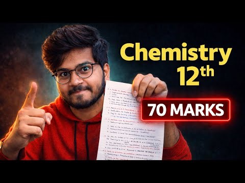 How To Score 70/70 In 12th Chemistry Easily 