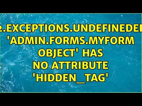jinja2.exceptions.UndefinedError: 'admin.forms.MyForm object' has no attribute 'hidden_tag'