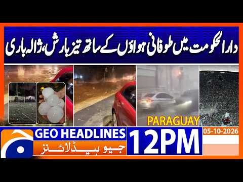 Storm Hits Paraguay: Heavy Rain, Hail & Powerful Winds Batter Capital | 12PM Headlines Geo News