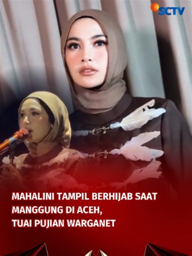 Tampil mengenakan hijab, penampilan Mahalini menuai pujian dari warganet. Gaya busananya yang anggun pun menjadi sorotan dan mendapat respons positif dari publik. ✨ Saksikan #HotShot setiap hari Senin-Rabu pukul 06.00 WIB hanya di SCTV dan Vidio. #HotShotSCTV #SCTVInfotainment #Mahalini