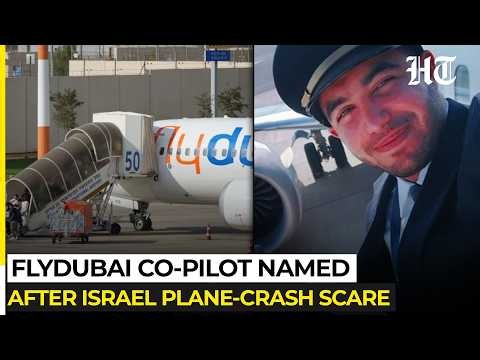 FlyDubai Crash-Scare Probe: Co-pilot Named, Past Security-Risk Claims Under Scrutiny| Hamam Alhamami