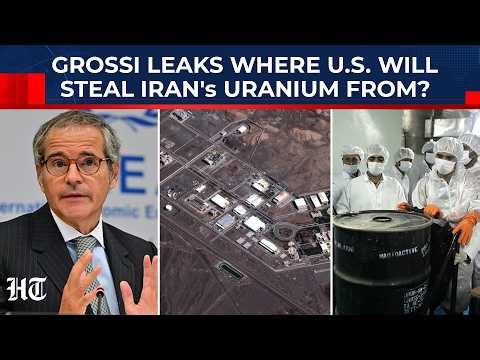 UN Nuclear Chief Accidentally Leaks Where US May 'Steal' Iran's Enriched Uranium From?| Israel,Trump