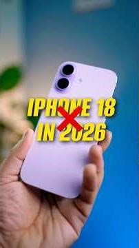 iPhone 18 Leaks | No iPhone 18 in 2026 #iphone #apple #tech #shorts