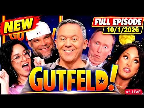 Gutfeld! 10/1/26 Greg Gutfeld FULL END SHOW | ᗷᖇEᗩKIᑎG ᑎEᗯS Tᖇᑌᗰᑭ October 1, 2026