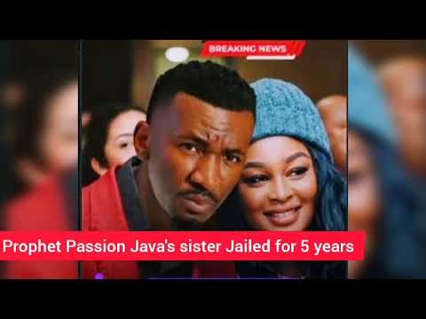 Prophet Passion Java's sister jailed for 5 years after being convicted for fraud involving US$120K😭