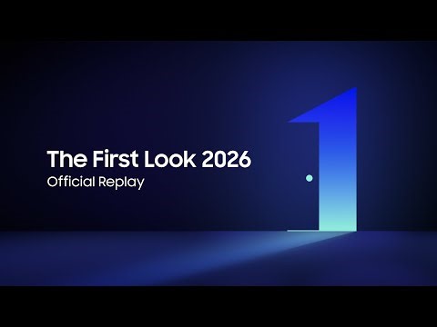 The First Look 2026: Official Livestream | Samsung