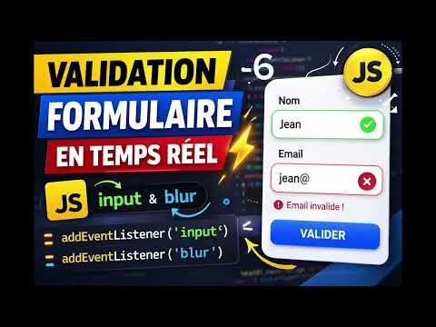 🎯 "Validation en temps réel d’un formulaire avec JavaScript (événements input & blur) 🚀"-6-