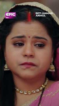 Anmol पर लगा Kidnapping का इल्ज़ाम! l Beti Hamari Anmol | EPIC Bharat #shorts
