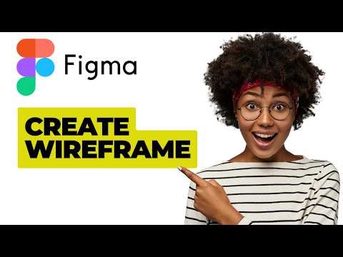 How To Create Wireframe In Figma (Tutorial)