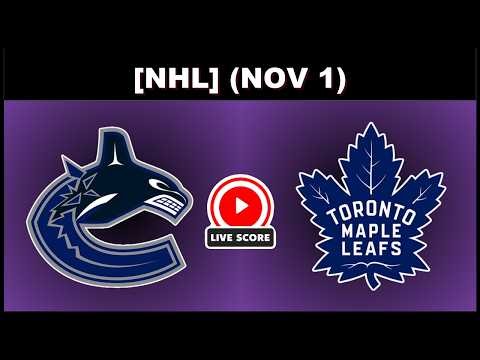 🔴 Vancouver Canucks vs Toronto Maple Leafs | NHL Hockey 01/11/2026 Live SCOREBOARD EN VIVO