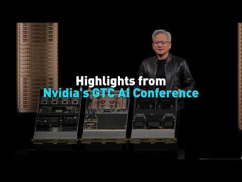 Highlights from Nvidia's GTC AI Conference