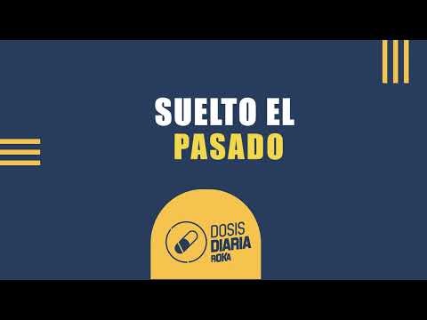 Dosis Diaria Roka - Suelto el pasado