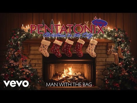 Pentatonix - Man With The Bag featuring säje (Yule Log Audio)