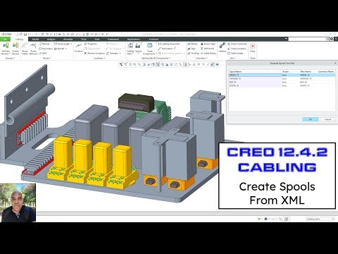 Creo Parametric 12 Cabling - Creating Spools from XML