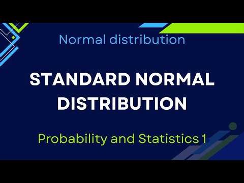 Understanding the Standard Normal Distribution | A Level Maths