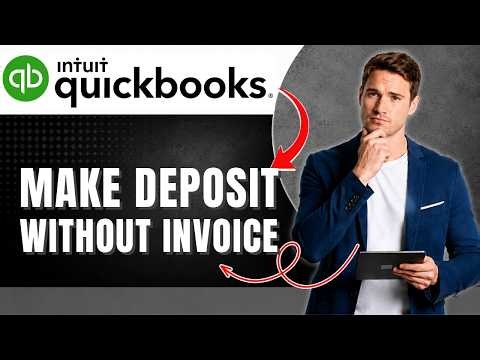 How to Make a Deposit Without an Invoice in QuickBooks Online Easily 2026