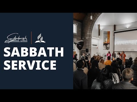 Worship Service | Edinburgh SDA Church | 3rd January 2025