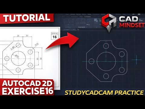 AutoCAD 2D Exercise 16 Tutorial | STUDYCADCAM Practice | CAD Mindset