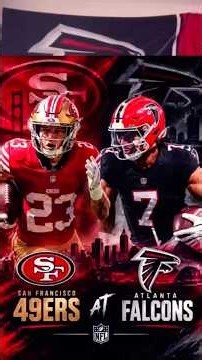 Falcons vs 49ers! Penix & Purdy!