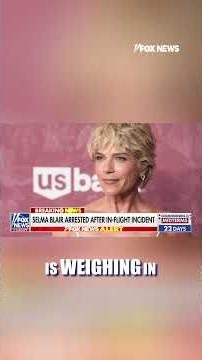Actress Selma Blair arrested after alleged midflight incident #fox #shorts #breaking #media