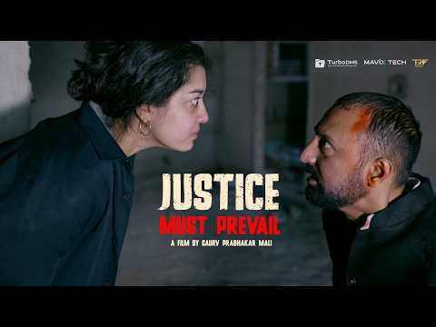 JUSTICE MUST PREVAIL | Uncut Version | A Short Film on Law, Injustice & Revenge