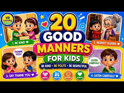 Good Manners for Kids 🌟 | 20 Polite Habits Every Child Should Learn | Fun Learning | 