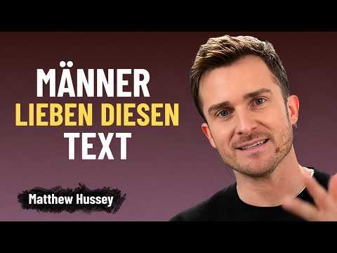 4 Texte, die Männer verrückt nach dir machen | Matthew Hussey