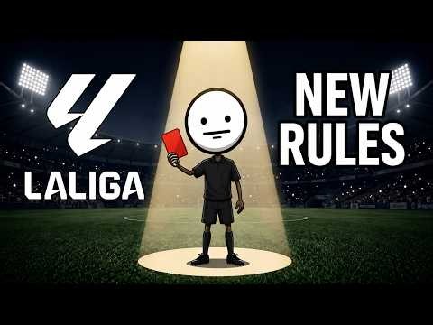 Every New La Liga Rule Explained In 5 Minutes