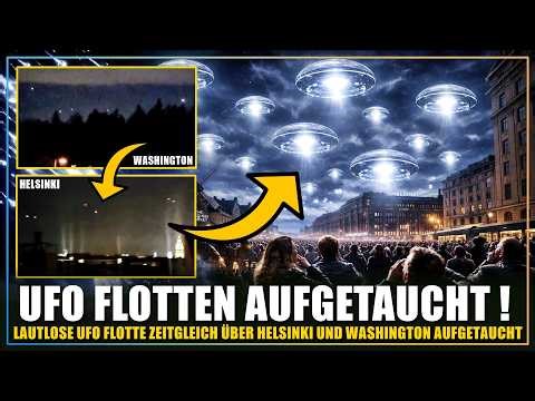EILMELDUNG | UFO Flotten erscheinen zeitgleich über Helsinki & Washington !