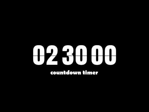 COUNTDOWN TIMER - #2 hours and #30 minutes #countdowntimer