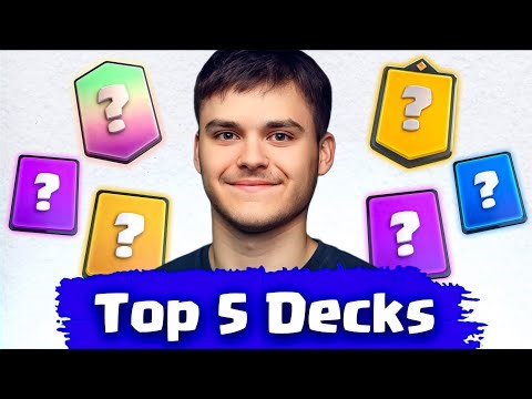 TOP 5 BEST Decks in Clash Royale After Balance Changes 