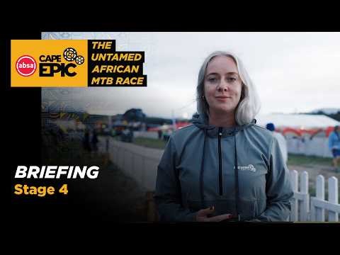 Stage 4 Briefing | Absa Cape Epic