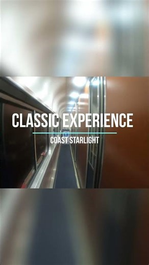 Amtrak’s Coast Starlight Experience
