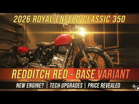2026 Royal Enfield Classic 350 Redditch Red: Base Variant Features, Price & Detailed Review! 🔥